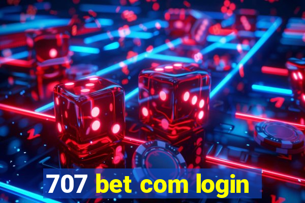 707 bet com login