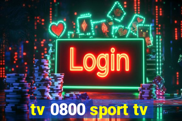 tv 0800 sport tv