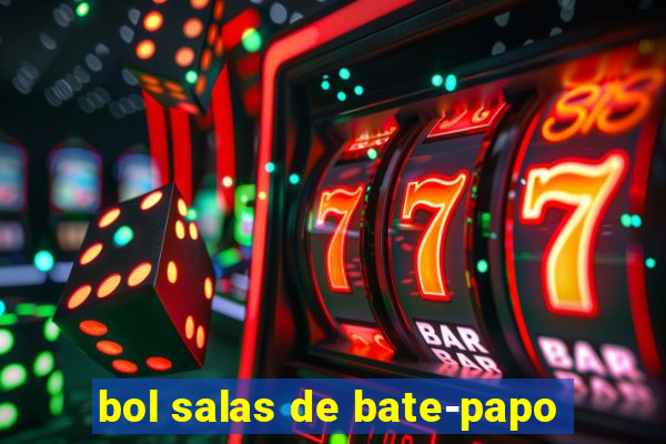 bol salas de bate-papo