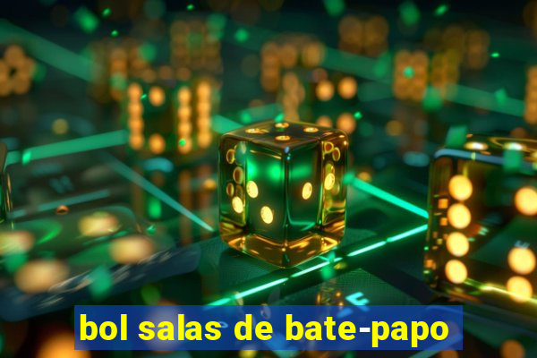 bol salas de bate-papo