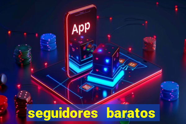 seguidores baratos para instagram