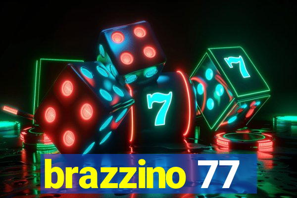 brazzino 77