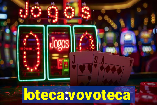 loteca:vovoteca