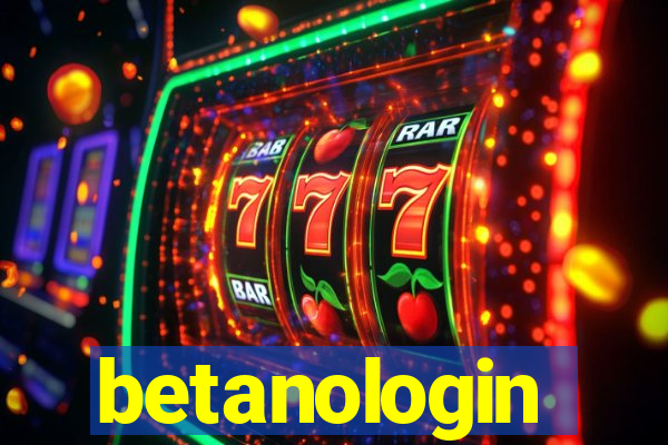 betanologin