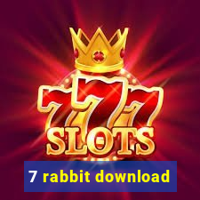 7 rabbit download