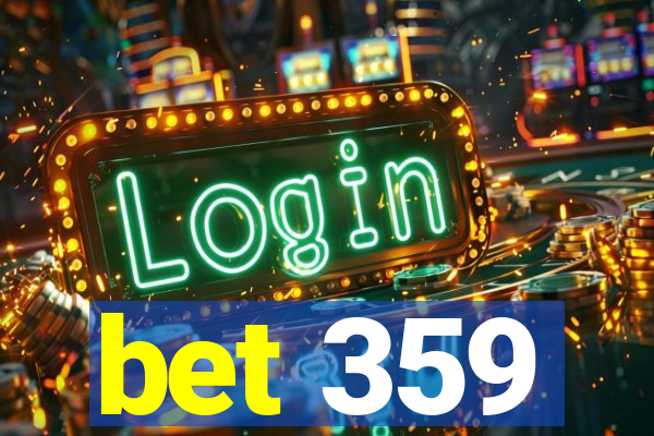 bet 359