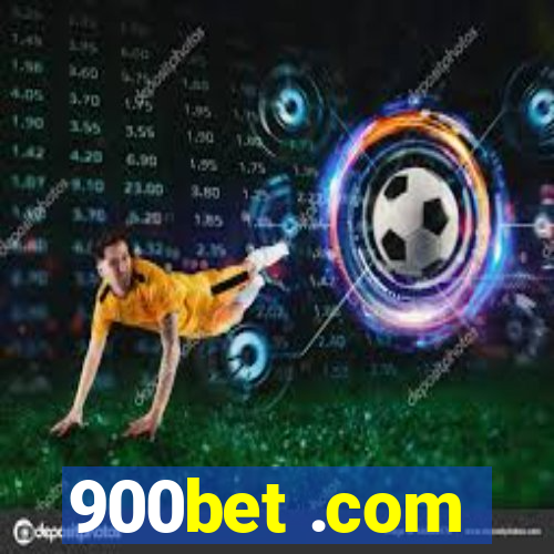 900bet .com