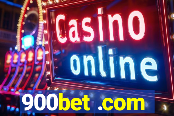 900bet .com