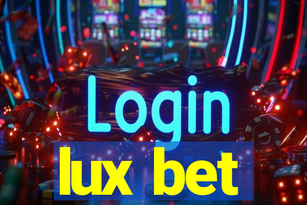 lux bet