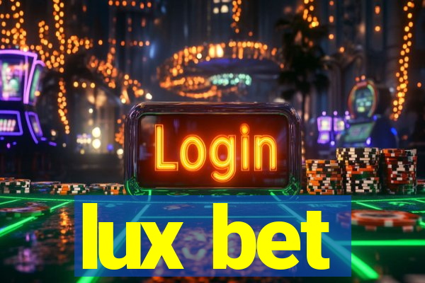 lux bet