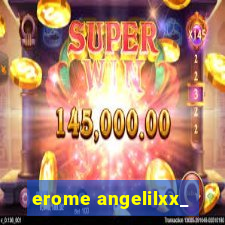 erome angelilxx_