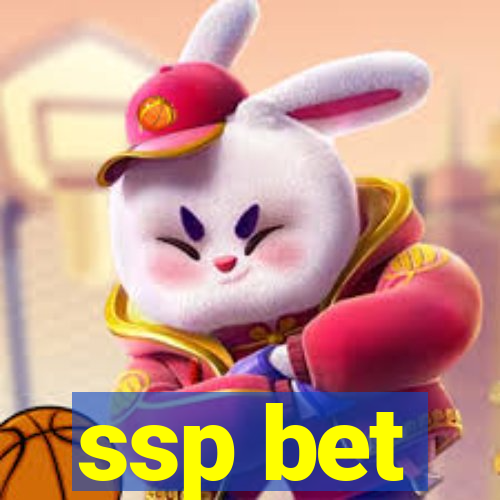 ssp bet