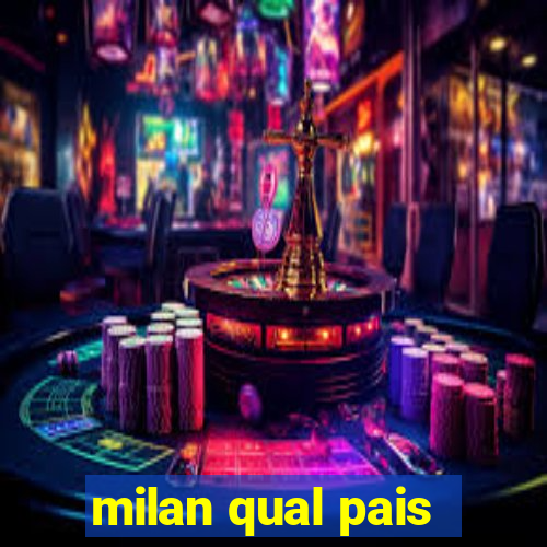 milan qual pais