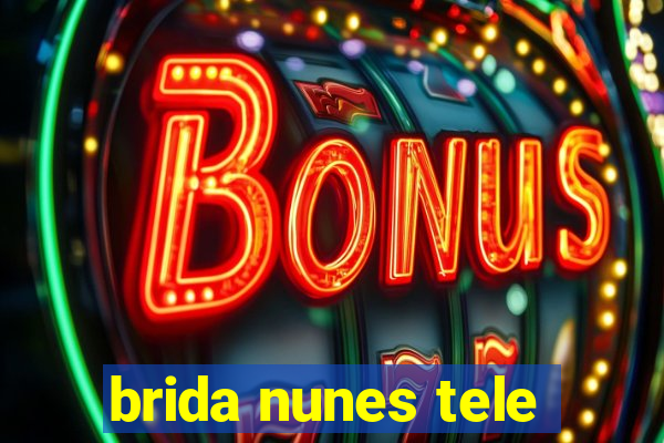 brida nunes tele