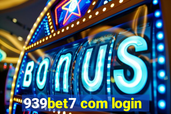 939bet7 com login