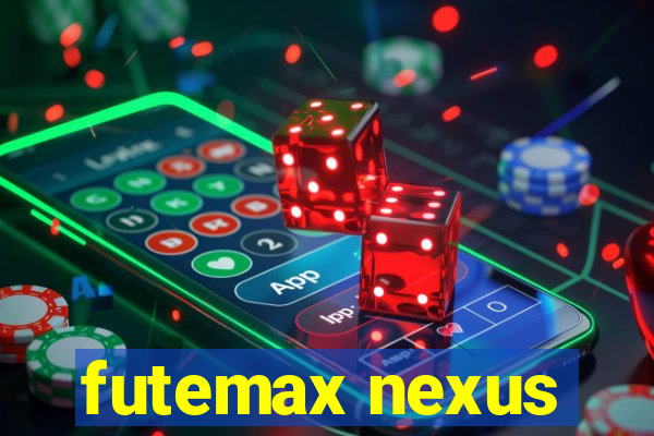 futemax nexus