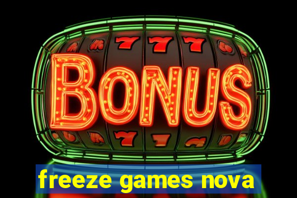 freeze games nova