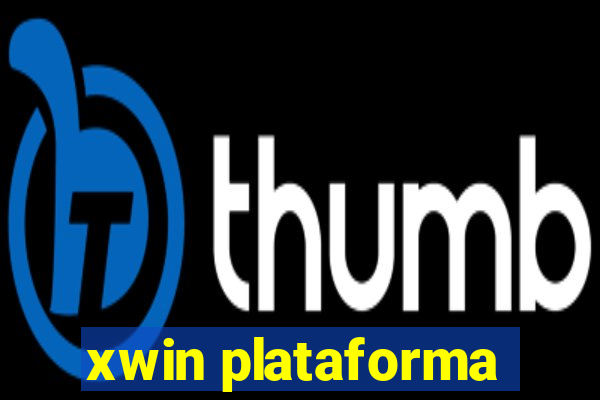 xwin plataforma