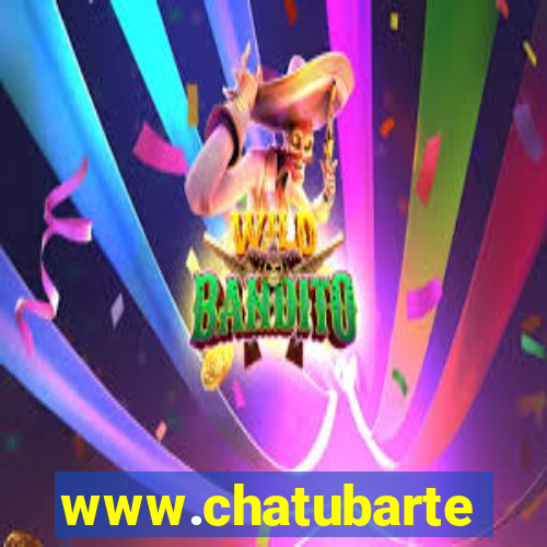 www.chatubarte