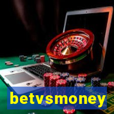 betvsmoney