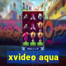 xvideo aqua