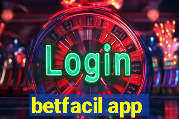 betfacil app