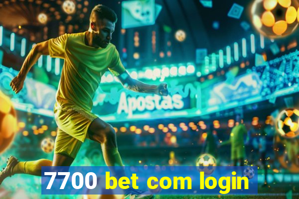 7700 bet com login