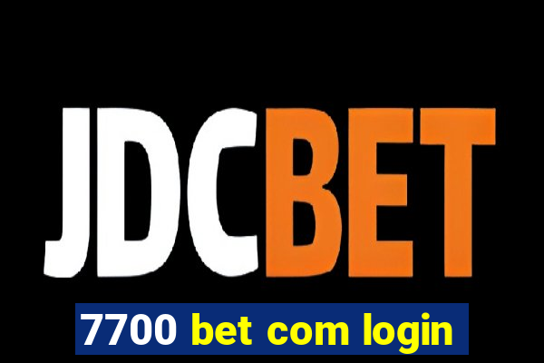 7700 bet com login