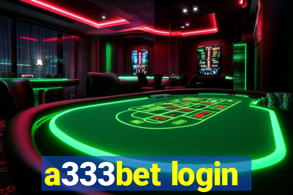 a333bet login