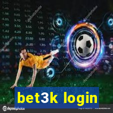 bet3k login