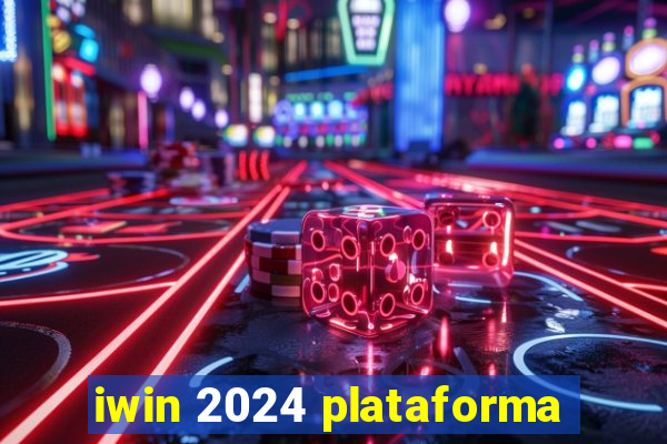 iwin 2024 plataforma