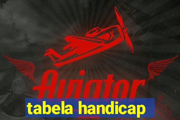 tabela handicap