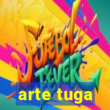 arte tuga