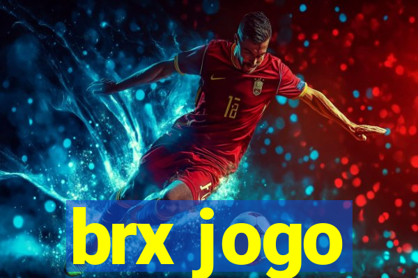 brx jogo