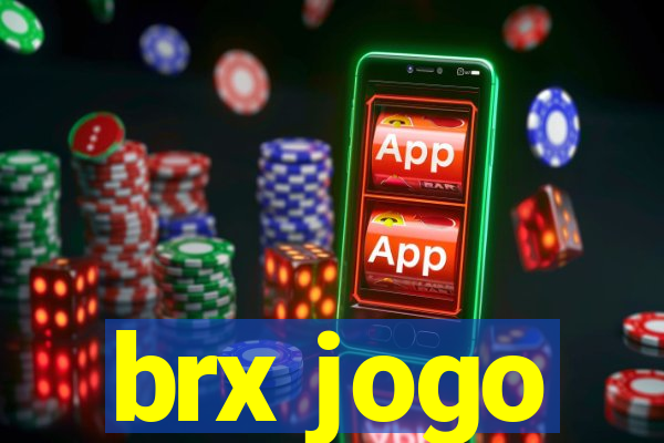 brx jogo