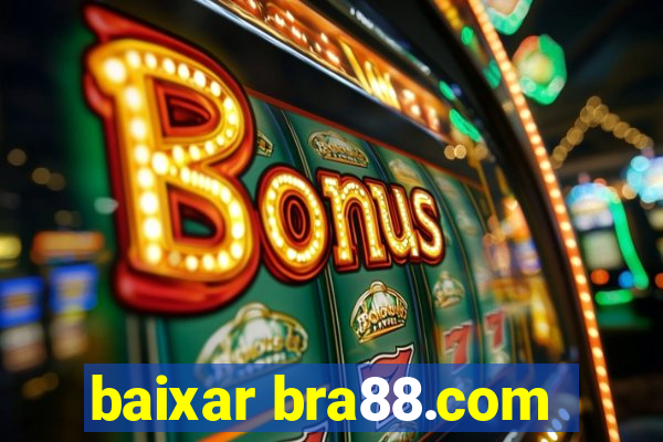 baixar bra88.com