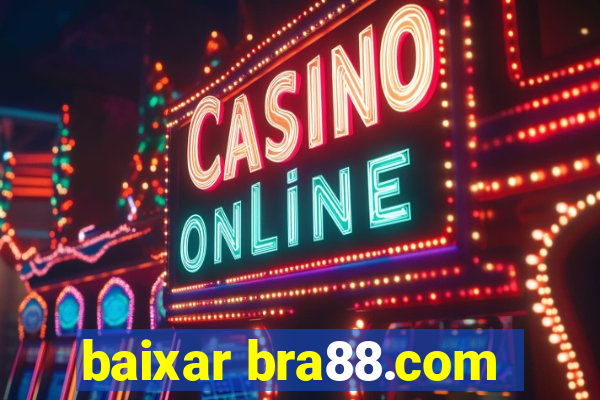 baixar bra88.com