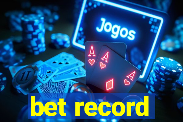 bet record