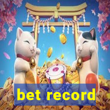 bet record