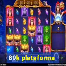 89k plataforma