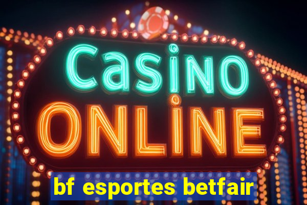 bf esportes betfair