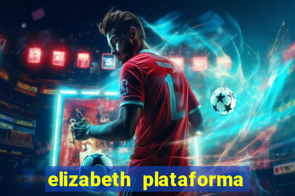 elizabeth plataforma de jogos