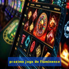 proximo jogo do fluminense