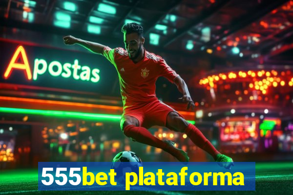 555bet plataforma