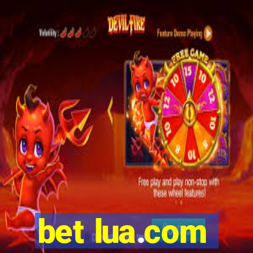 bet lua.com