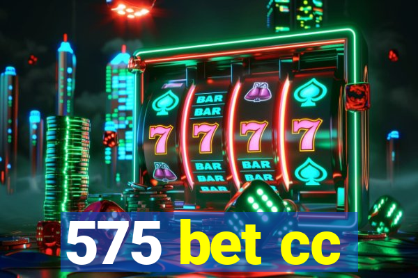 575 bet cc