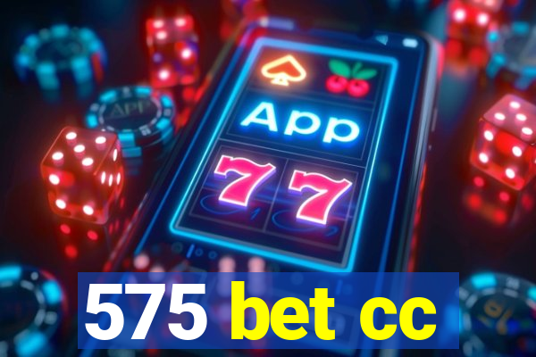 575 bet cc