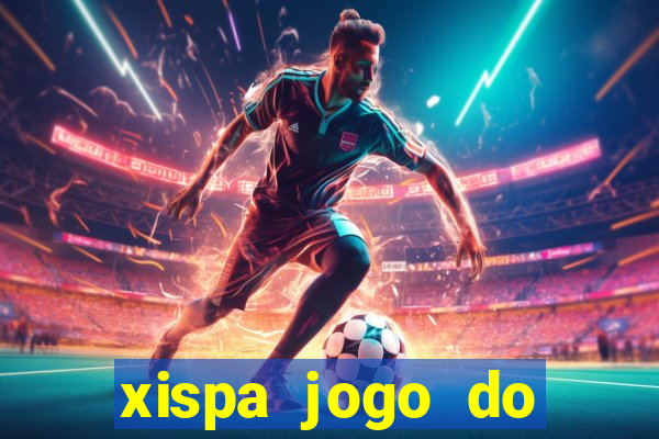 xispa jogo do bicho tabela