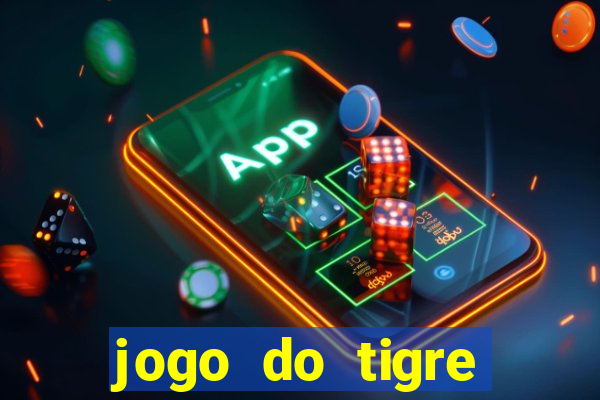 jogo do tigre bonus de cadastro