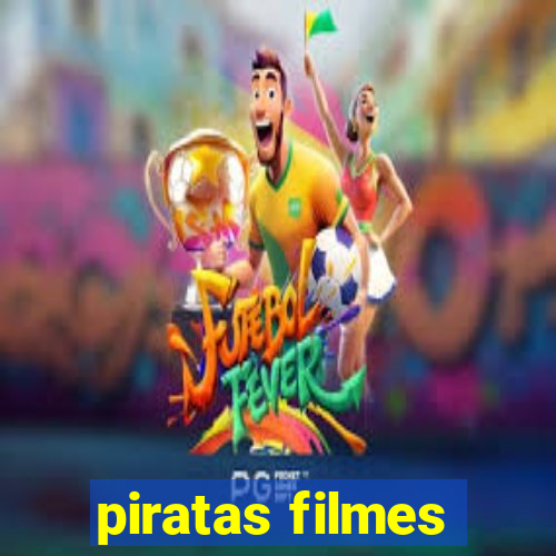 piratas filmes